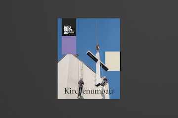 Cover-Motiv: Themenheft „Kirchenumbau“ von Baukultur Nordrhein-Westfalen.<br/><br/>Hrsg. Baukultur NRW, Gestaltung DESERVE<br/><br/>jpg, 4926 × 3250 Pixel