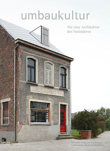 Buchcover „Umbaukultur – Für eine Architektur des Veränderns“. Design: konter – Studio für Gestaltung