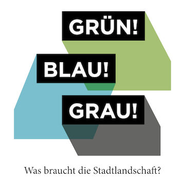Kongress „Grün! Blau! Grau! Was braucht die Stadtlandschaft?“ von Baukultur NRW am 5. Juni 2024 im Saalbau Witten<br/><br/>Design: Bande für Gestaltung<br/><br/>jpg, 4961 × 4961 Pixel