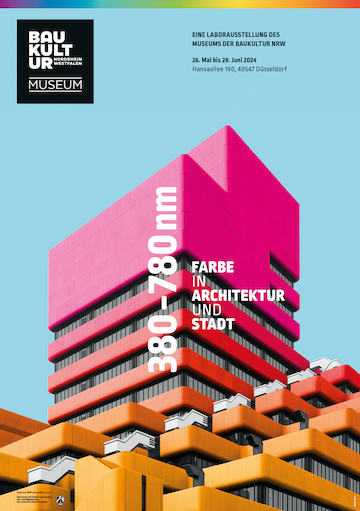 Das Motiv von „380–780 nm. Farbe in Architektur und Stadt“. Gestaltung: Nane Weber (blickheben); Foto: Paul Eis.