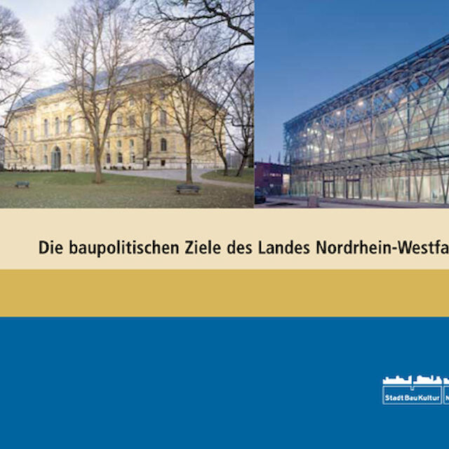 Cover der Publikation „Die baupolitischen Ziele des Landes Nordrhein-Westfalen“.