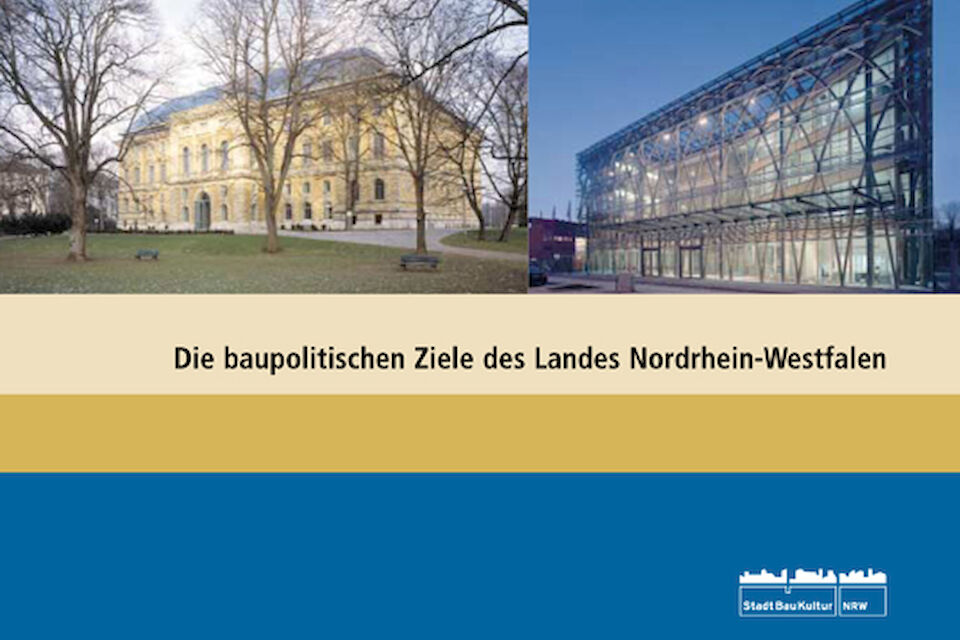 Cover der Publikation „Die baupolitischen Ziele des Landes Nordrhein-Westfalen“.