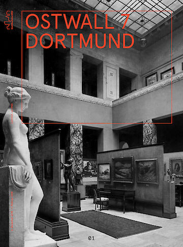 Das Cover des Magazins zur Ausstellung "Ostwall 7, Dortmund" Foto:  Baukultur Nordrhein-Westfalen